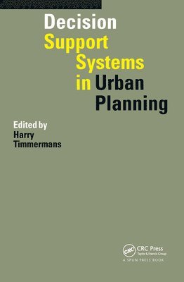 Decision Support Systems in Urban Planning 1