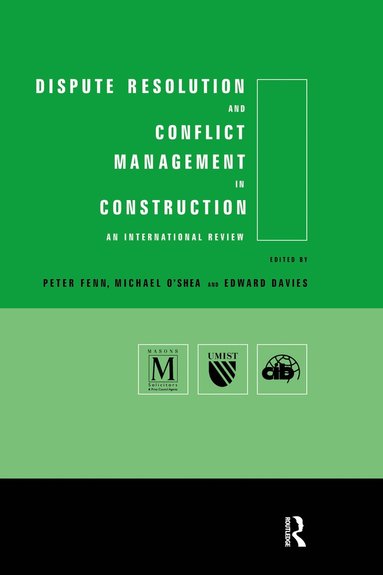 bokomslag Dispute Resolution and Conflict Management in Construction