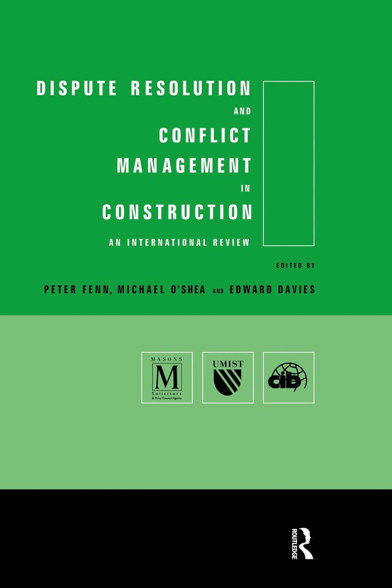 Dispute Resolution and Conflict Management in Construction