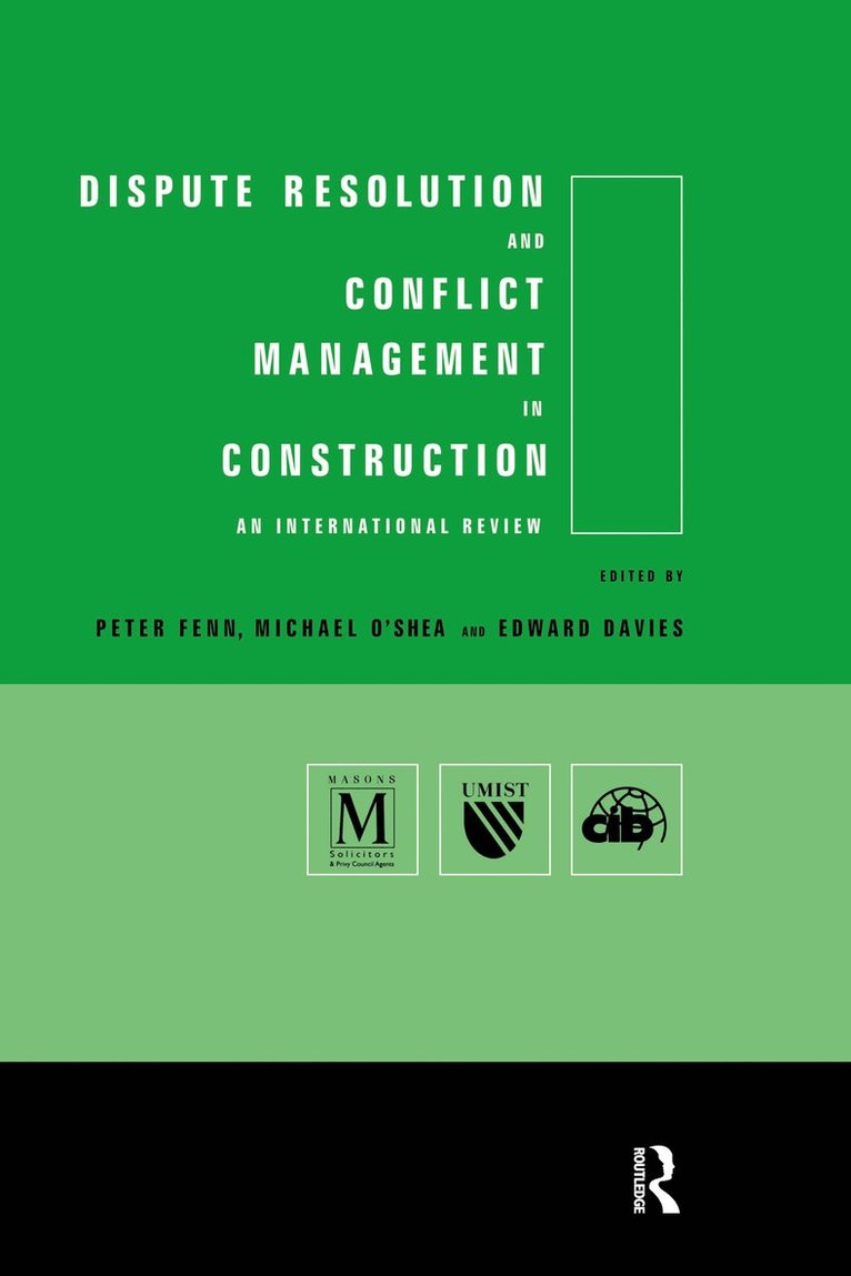 Dispute Resolution and Conflict Management in Construction 1