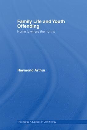 Family Life and Youth Offending 1