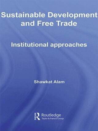 Shawkat Alam - Sustainable Development and Free Trade, Häftad