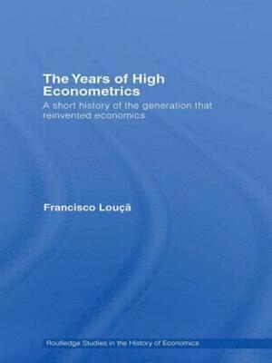 bokomslag The Years of High Econometrics