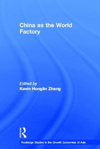 bokomslag China as the World Factory