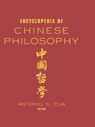 Antonio S. Cua - Encyclopedia of Chinese Philosophy, Häftad
