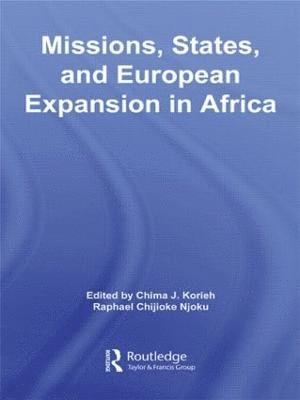 Missions, States, and European Expansion in Africa 1