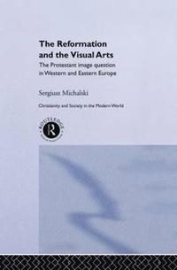 bokomslag Reformation and the Visual Arts