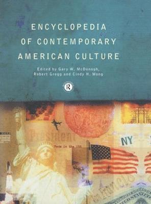 bokomslag Encyclopedia of Contemporary American Culture