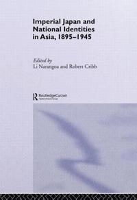 bokomslag Imperial Japan and National Identities in Asia, 1895-1945