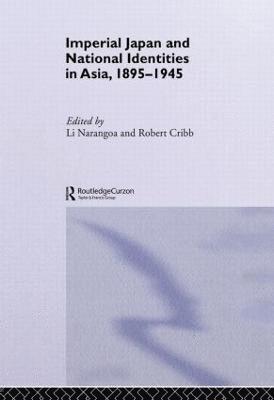 Imperial Japan and National Identities in Asia, 1895-1945 1