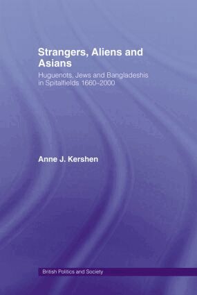 Anne Kershen - Strangers, Aliens and Asians, Häftad