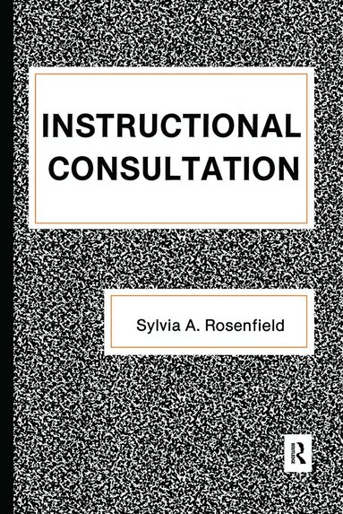 Sylvia Rosenfield - Instructional Consultation, Häftad