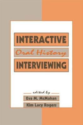 Interactive Oral History Interviewing 1