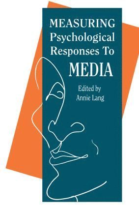 bokomslag Measuring Psychological Responses To Media Messages