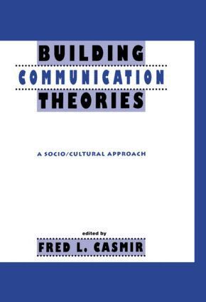 Fred L. Casmir - Building Communication Theories, Häftad