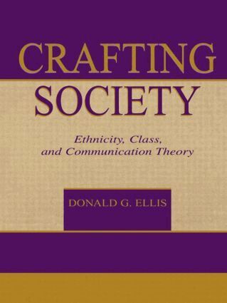 Donald G. Ellis - Crafting Society, Häftad
