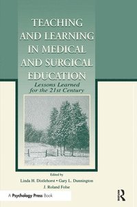 bokomslag Teaching and Learning in Medical and Surgical Education