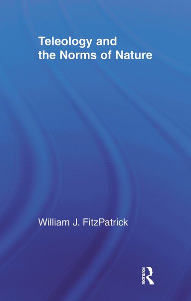 bokomslag Teleology and the Norms of Nature