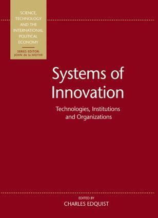 Charles Edquist - Systems of Innovation, Häftad