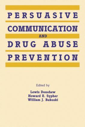 bokomslag Persuasive Communication and Drug Abuse Prevention