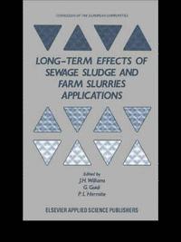 bokomslag Long-term Effects of Sewage Sludge and Farm Slurries Applications