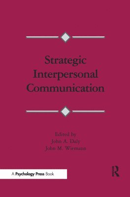 Strategic Interpersonal Communication 1