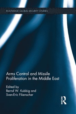 Arms Control and Missile Proliferation in the Middle East 1