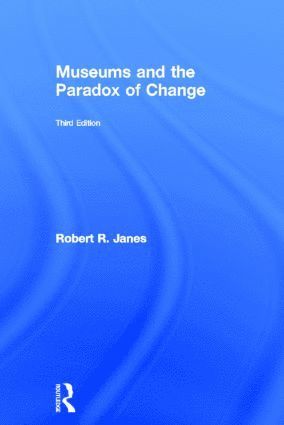 bokomslag Museums and the Paradox of Change