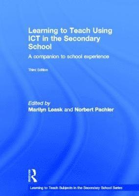 Learning to Teach Using ICT in the Secondary School 1