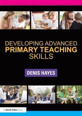 Developing Advanced Primary Teaching Skills 1