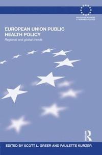 bokomslag European Union Public Health Policy
