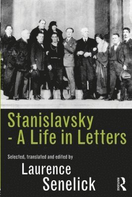 Stanislavsky: A Life in Letters 1