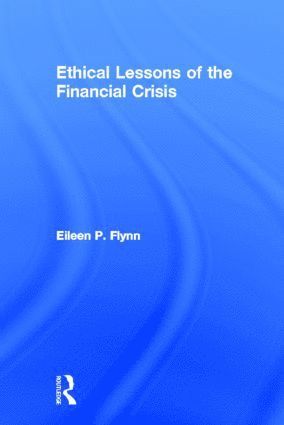 bokomslag Ethical Lessons of the Financial Crisis