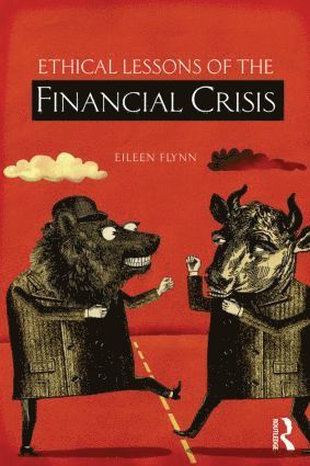 bokomslag Ethical Lessons of the Financial Crisis