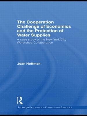 The Cooperation Challenge of Economics and the Protection of Water Supplies 1