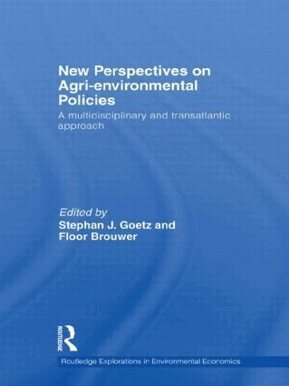 Stephan J Goetz, Floor Brouwer - New Perspectives on Agri-environmental Policies, Häftad