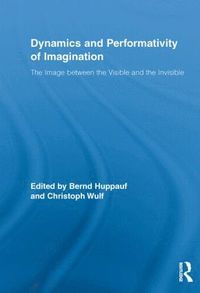 bokomslag Dynamics and Performativity of Imagination