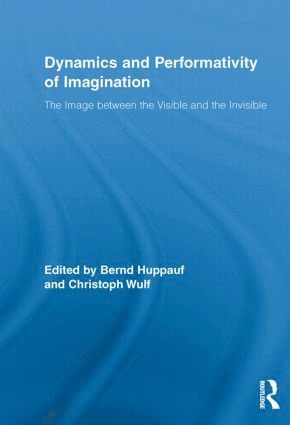 bokomslag Dynamics and Performativity of Imagination