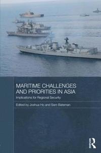 bokomslag Maritime Challenges and Priorities in Asia