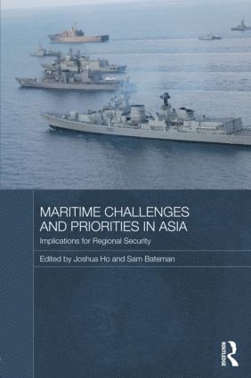 bokomslag Maritime Challenges and Priorities in Asia