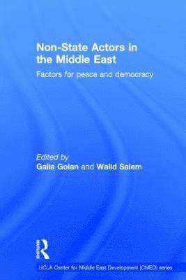 Galia Golan, Walid Salem - Non-State Actors in the Middle East, Inbunden