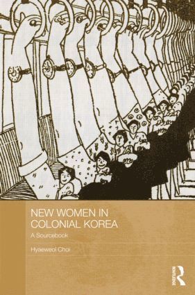 bokomslag New Women in Colonial Korea