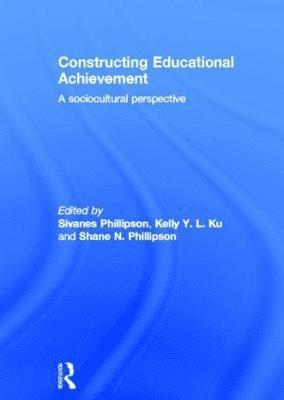 Constructing Educational Achievement 1
