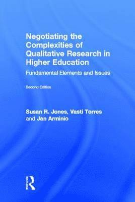 bokomslag Negotiating the Complexities of Qualitative Research in Higher Education