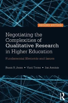 bokomslag Negotiating the Complexities of Qualitative Research in Higher Education