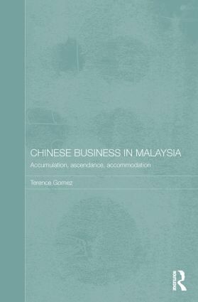 Terence Gomez - Chinese Business in Malaysia, Häftad