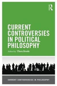 bokomslag Current Controversies in Political Philosophy