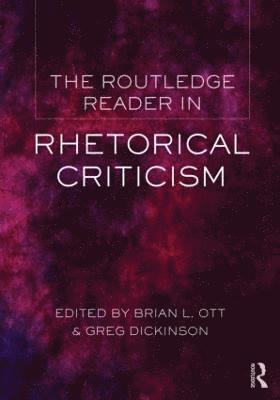 The Routledge Reader in Rhetorical Criticism 1