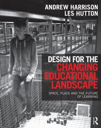 Andrew Harrison, Les Hutton - Design for the Changing Educational Landscape, Häftad