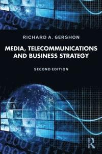 bokomslag Media, Telecommunications, and Business Strategy